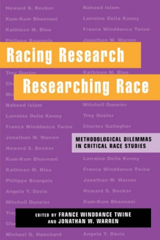 Kniha Racing Research, Researching Race Jonathan W. Warren