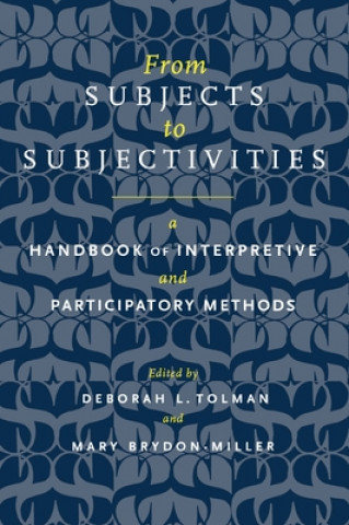 Book From Subjects to Subjectivities Deborah L. Tolman