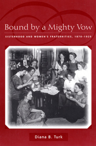 Książka Bound By a Mighty Vow Diana B. Turk