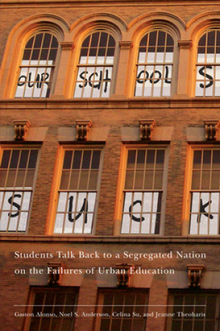 Książka Our Schools Suck Gaston Alonso