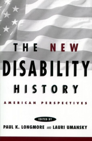 Könyv New Disability History Lauri Umansky