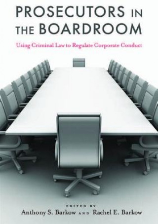 Книга Prosecutors in the Boardroom 