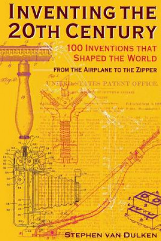 Libro Inventing the 20th Century Stephen Van Dulken