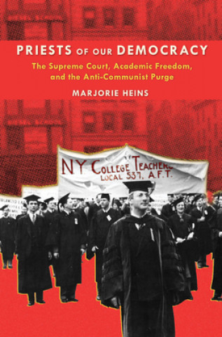 Kniha Priests of Our Democracy Marjorie Heins