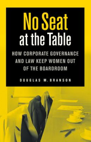 Kniha No Seat at the Table Douglas M. Branson