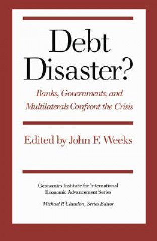 Livre Debt Disaster? John F. Weeks