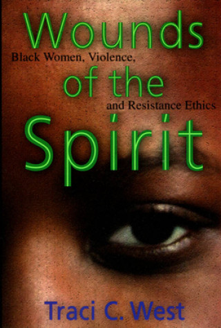 Carte Wounds of the Spirit Traci C. West
