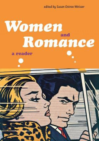 Carte Women and Romance Susan Ostrov Weisser