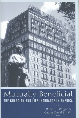 Könyv Mutually Beneficial Robert E. Wright