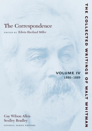 Kniha Correspondence: Volume IV Edwin Haviland Miller