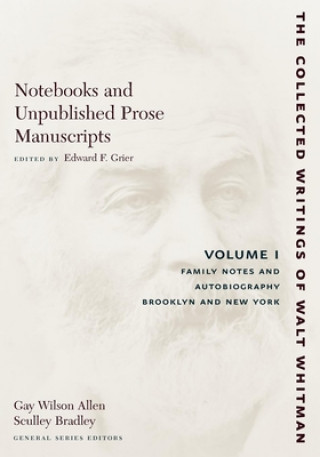 Knjiga Notebooks and Unpublished Prose Manuscripts: Volume I Edward F. Grier