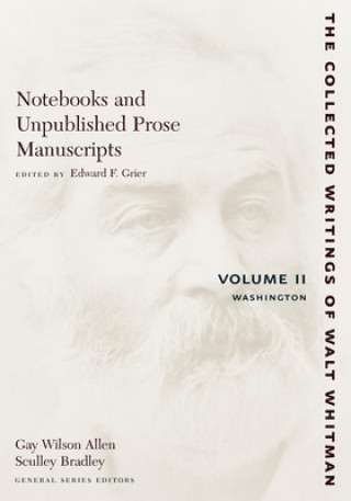Carte Notebooks and Unpublished Prose Manuscripts: Volume II Edward F. Grier