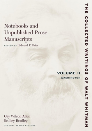 Knjiga Notebooks and Unpublished Prose Manuscripts: Volume II Edward F. Grier