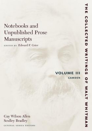 Buch Notebooks and Unpublished Prose Manuscripts: Volume III Edward F. Grier