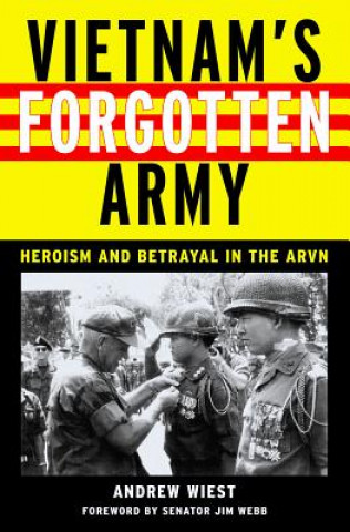 Könyv Vietnam's Forgotten Army Andrew Wiest