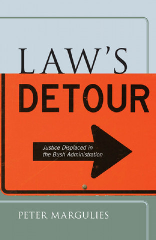 Könyv Law's Detour Peter Margulies