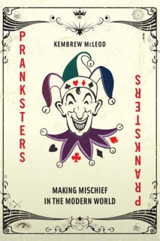 Книга Pranksters Kembrew McLeod