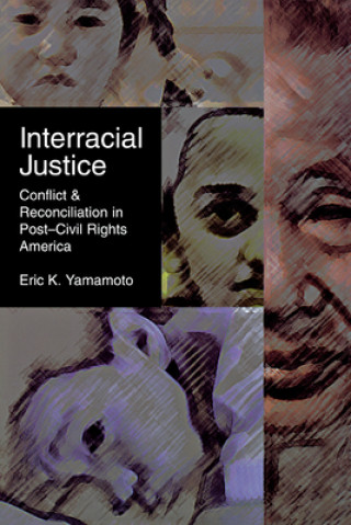 Książka Interracial Justice Eric K. Yamamoto