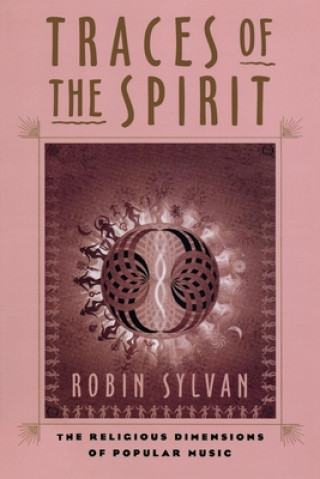 Kniha Traces of the Spirit Robin Sylvan