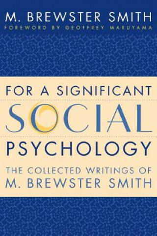 Kniha For a Significant Social Psychology M. Brewster Smith