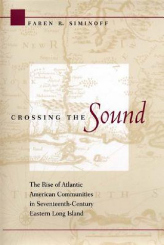 Könyv Crossing the Sound Faren R. Siminoff