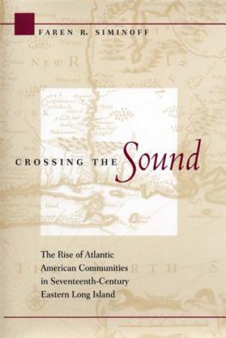 Buch Crossing the Sound Faren R. Siminoff