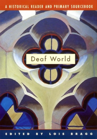 Carte Deaf World Lois Bragg