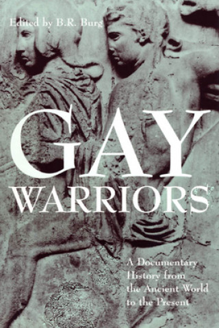 Book Gay Warriors B. R. Burg