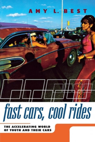 Kniha Fast Cars, Cool Rides Amy L. Best