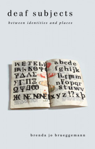 Boek Deaf Subjects Brenda Jo Brueggemann