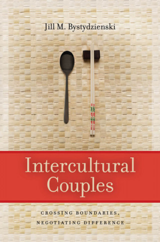Kniha Intercultural Couples Jill M. Bystydzienski