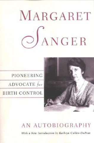Kniha Margaret Sanger Kathryn Cullen-Dupont