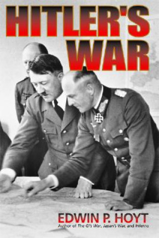 Carte Hitler's War Edwin Palmer Hoyt