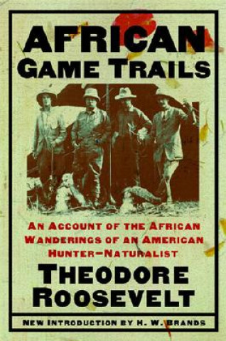 Book African Game Trails Theodore Roosevelt