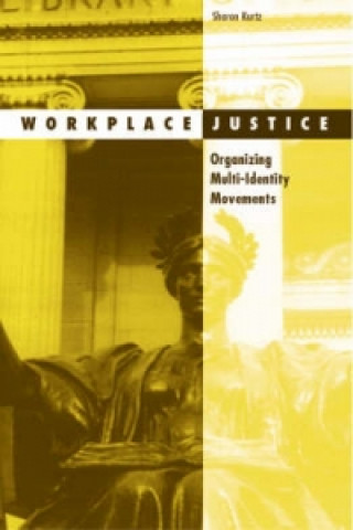 Kniha Workplace Justice Sharon Kurtz