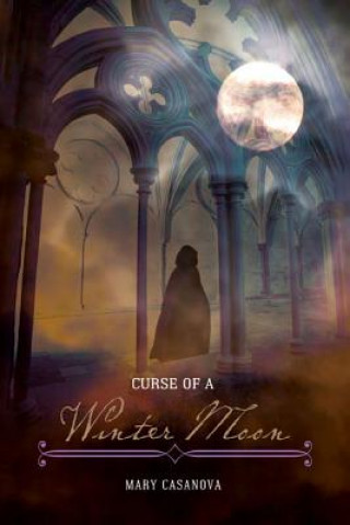 Buch Curse of a Winter Moon Mary Casanova