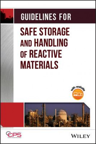 Książka Guidelines for Safe Storage and Handling of Reactive Materials CCPS (Center for Chemical Process Safety)