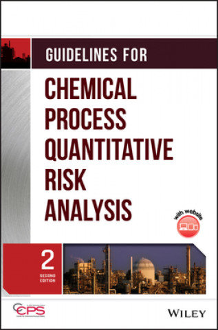 Kniha Guidelines for Chemical Process Quantitative Risk Analysis, Second Edition Center for Chemical Process Safety (CCPS)