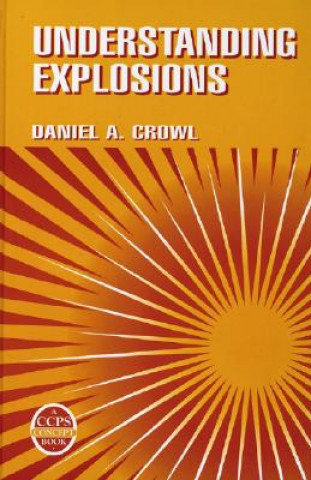 Livre Understanding Explosions Daniel A. Crowl