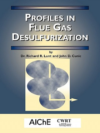 Kniha Profiles in Flue Gas Desulfurization Richard R Lunt