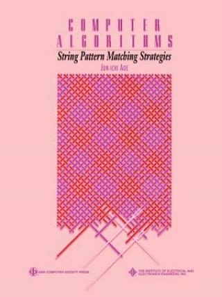 Kniha Computer Algorithms - String Pattern Matching Strategies Jun-Ichi Aoe