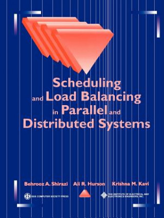 Book Scheduling and Load Balancing in Parallel and Distributed Systems Behrooz A. Shirazi