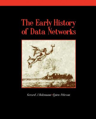 Kniha Early History of Data Networks Gerard J. Holzmann