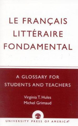 Książka Le Francais Litteraire Fondamental Virginia T. Hules