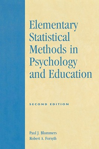 Könyv Elementary Statistical Methods in Psychology and Education Paul J. Blommers