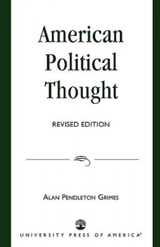 Carte American Political Thought Alan Pendleton Grimes