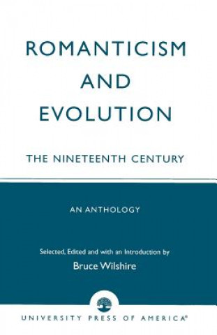 Carte Romanticism and Evolution Bruce Wilshire