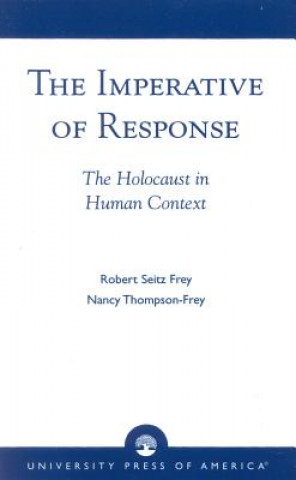 Książka Imperative of Response Robert Seitz Frey