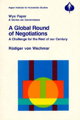 Book Global Round of Negotiations Von R. Wechmar