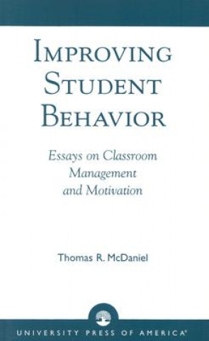 Kniha Improving Student Behavior Thomas R. McDaniel